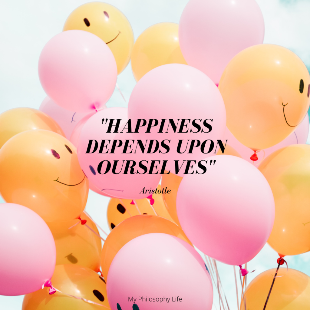 Image of the inspiring quote: "Happiness depends upon ourselves." from philosopher Aristotle.