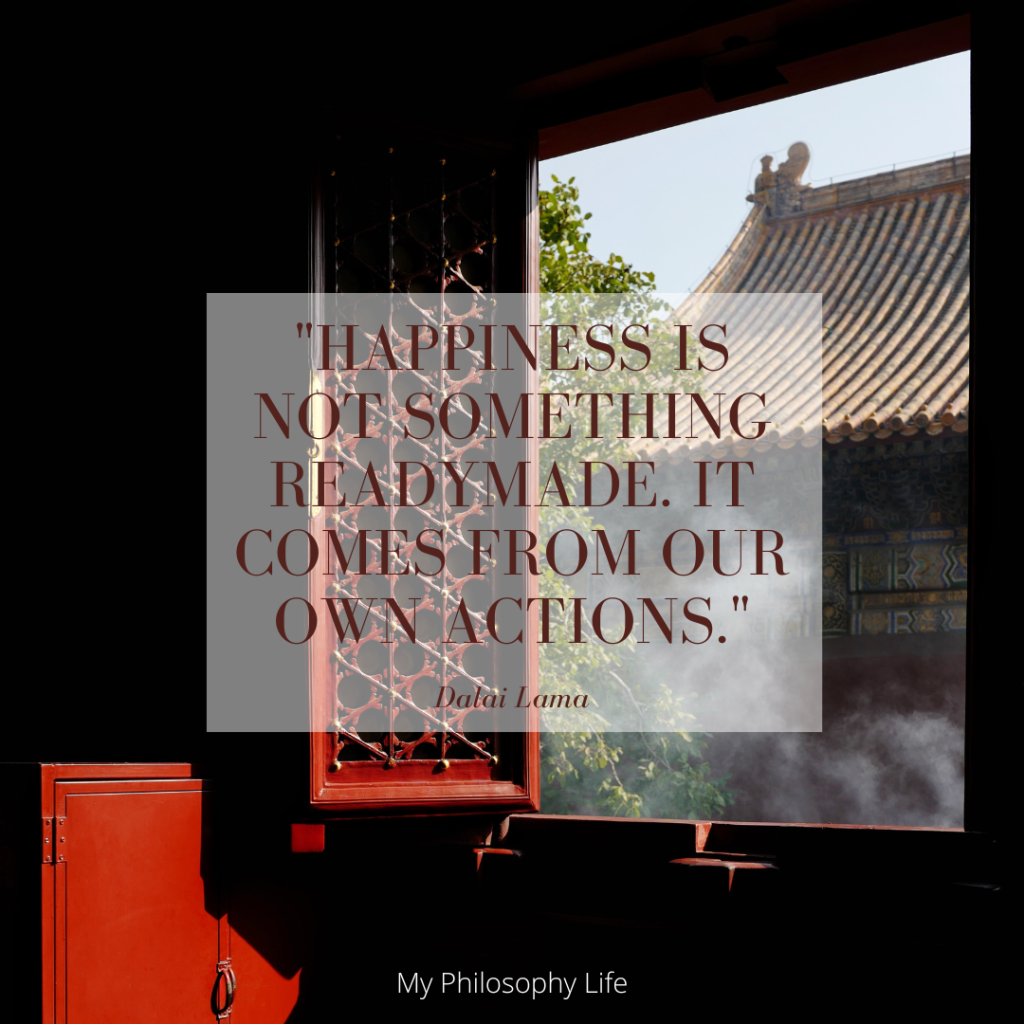 Image of the inspiring quote: "Happiness is not something readymade. It comes from our own actions." from famous philosopher Dalai Lama.